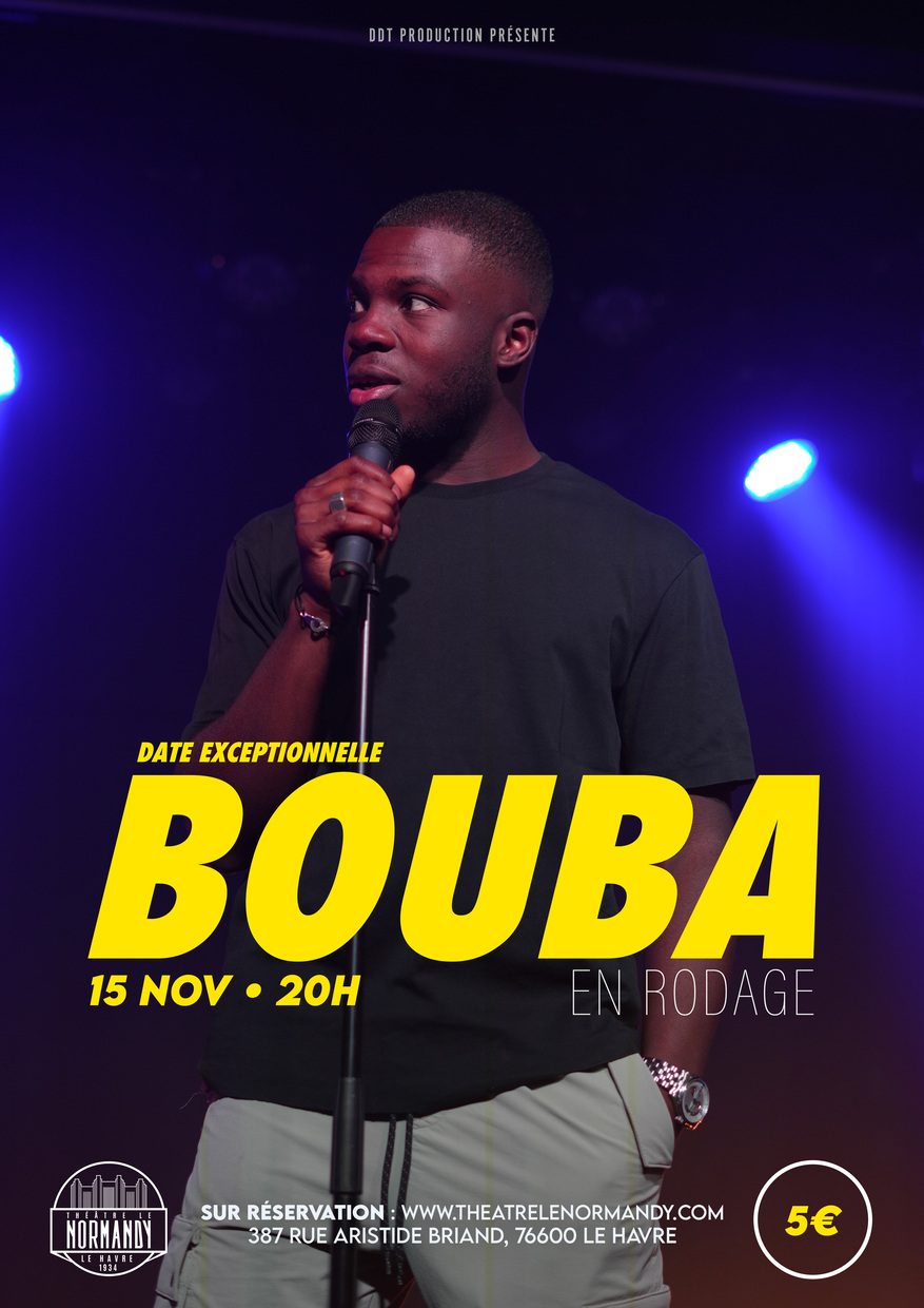 One Man Show : Bouba en Rodage