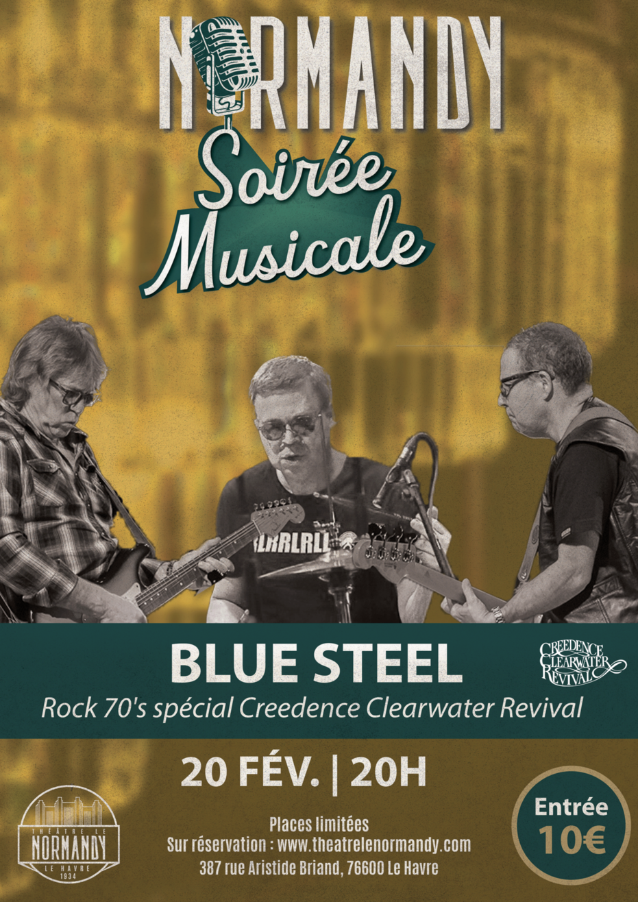 Soirée Musicale au Normandy : Blue Steel "Soirée spéciale Creedence Clearwater Revival"