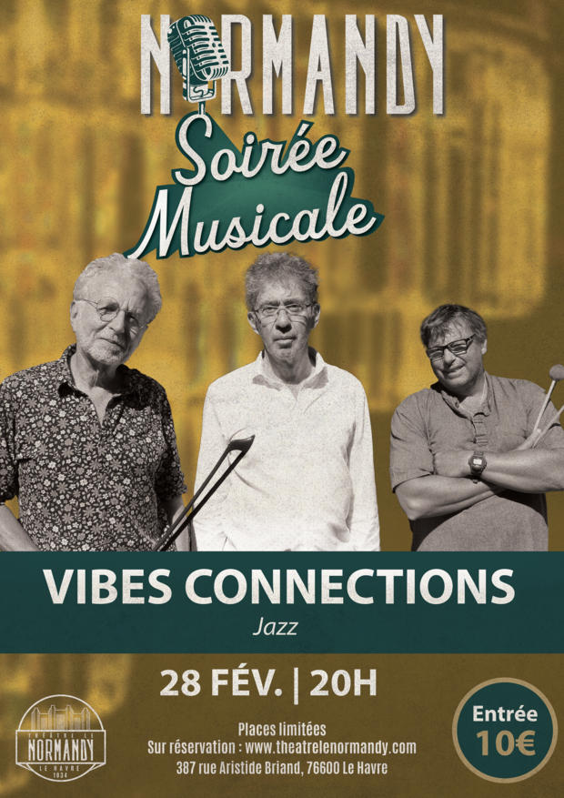 Soirée Musicale au Normandy : Vibes Connections